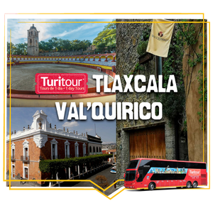 Turitour Tlaxcala Val'Quirico