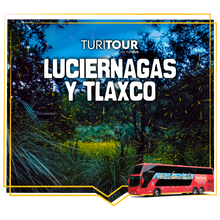 Cargar imagen en el visor de la galería, Turitour Luciérnagas y Tlaxco