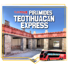 Cargar imagen en el visor de la galería, Turitour Teotihuacán Express - Horario 1