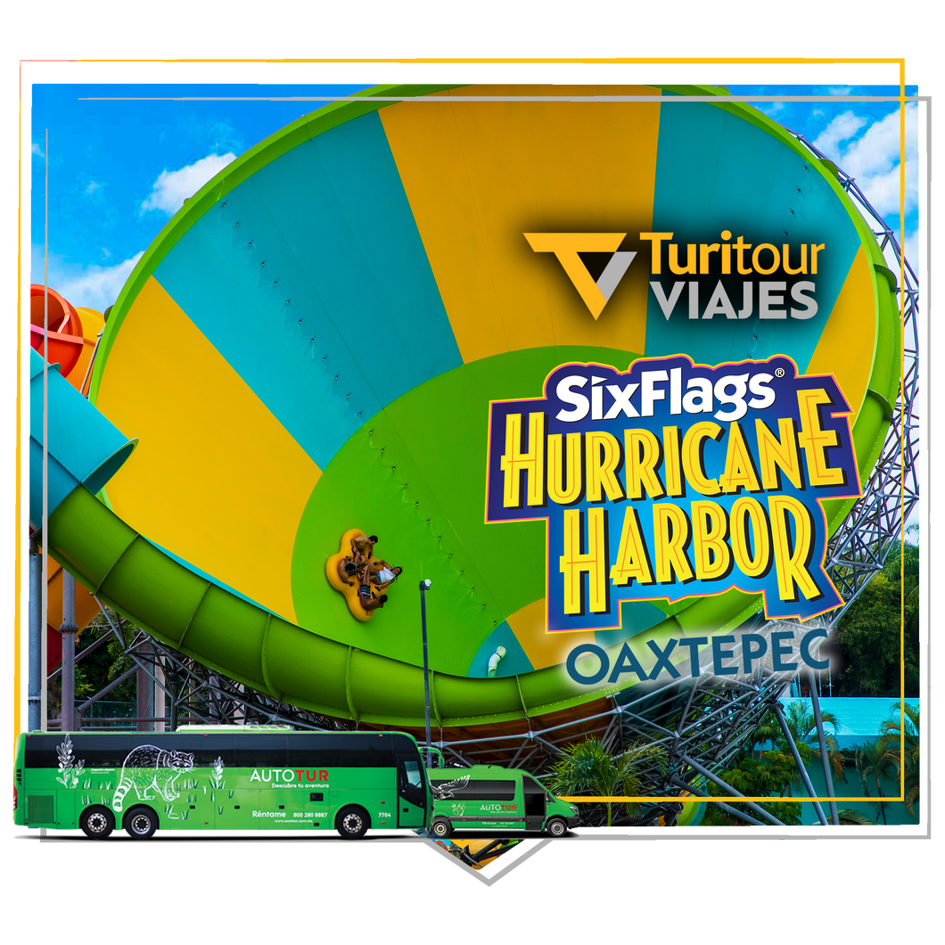 Turitour Viajes SixFlags Hurricane Harbor Oaxtepec