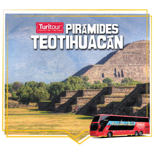 Turitour Pirámides de Teotihuacán